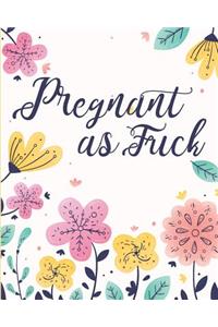 Pregnant As Fuck