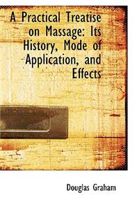A Practical Treatise on Massage
