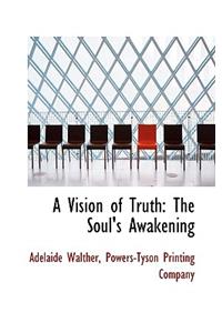 A Vision of Truth