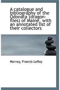 A Catalogue and Bibliography of the Odonata of Maine