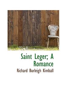 Saint Leger; A Romance