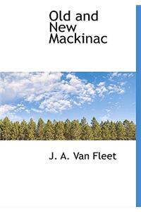 Old and New Mackinac