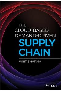 Cloud-Based Demand-Driven Supply Chain