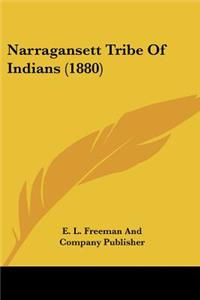 Narragansett Tribe Of Indians (1880)