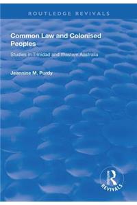 Common Law and Colonised Peoples