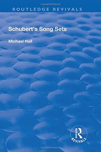 Schubert's Song Sets