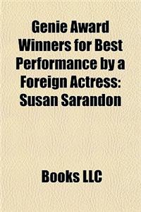 Genie Award Winners for Best Performance by a Foreign Actress