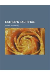 Esther's Sacrifice