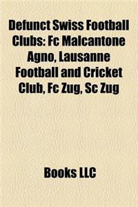 Defunct Swiss Football Clubs