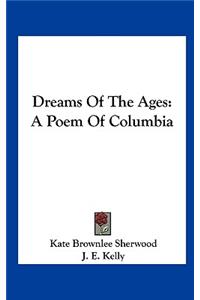 Dreams of the Ages