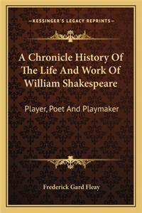Chronicle History of the Life and Work of William Shakespeare