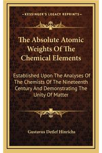 The Absolute Atomic Weights of the Chemical Elements