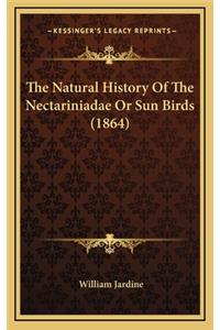 The Natural History Of The Nectariniadae Or Sun Birds (1864)