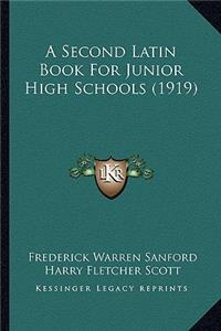 A Second Latin Book for Junior High Schools (1919)