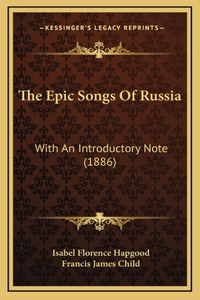 Epic Songs Of Russia