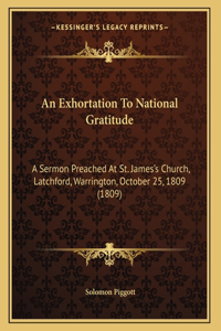An Exhortation To National Gratitude