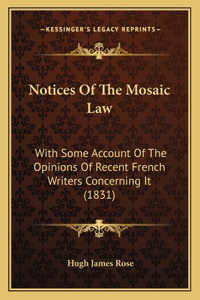 Notices Of The Mosaic Law