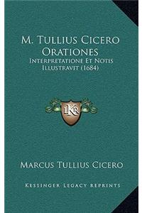 M. Tullius Cicero Orationes