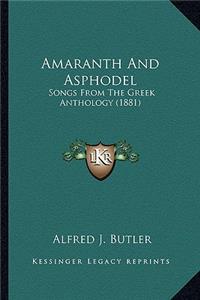 Amaranth And Asphodel