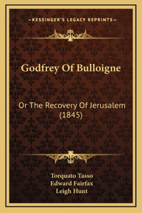 Godfrey Of Bulloigne