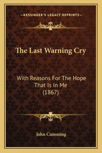 Last Warning Cry