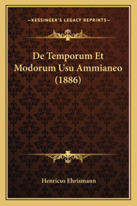 De Temporum Et Modorum Usu Ammianeo (1886)
