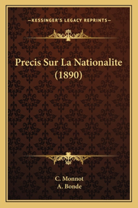 Precis Sur La Nationalite (1890)