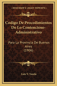 Codigo De Procedimientos De Lo Contencioso-Administrativo