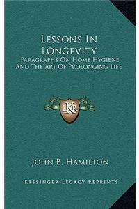 Lessons in Longevity