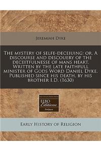 The Mystery of Selfe-Deceiuing