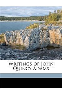 Writings of John Quincy Adams Volume 2
