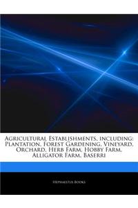 Articles on Agricultural Establishments, Including