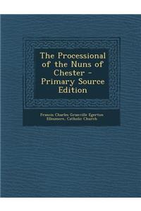 Processional of the Nuns of Chester