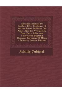 Nouveau Recueil de Contes, Dits, Fabliaux