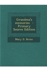 Grandma's Memories