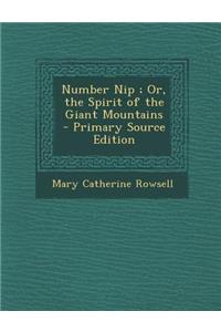 Number Nip; Or, the Spirit of the Giant Mountains