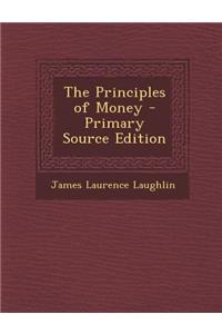 The Principles of Money