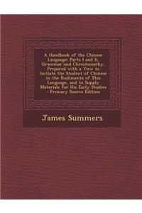 A Handbook of the Chinese Language