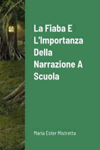 La fiaba e l'importanza della narrazione a scuola