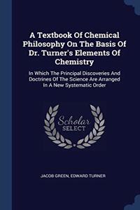 A TEXTBOOK OF CHEMICAL PHILOSOPHY ON THE