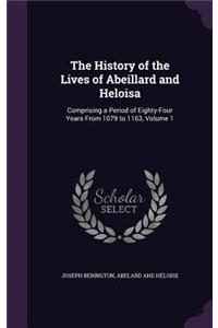 The History of the Lives of Abeillard and Heloisa