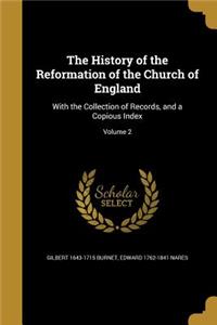 The History of the Reformation of the Church of England