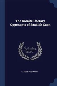 Karaite Literary Opponents of Saadiah Gaon