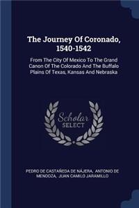 The Journey of Coronado, 1540-1542
