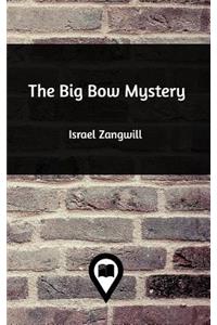 The Big Bow Mystery