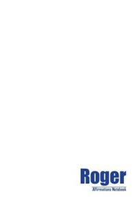 Roger Affirmations Notebook & Diary Positive Affirmations Workbook Includes