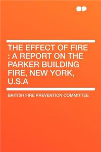 The Effect of Fire