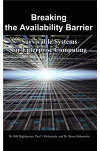 Breaking the Availability Barrier