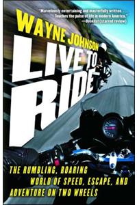 Live to Ride