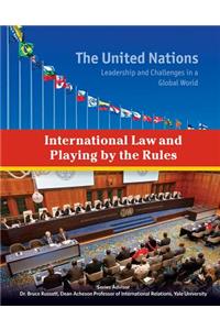 International Law and Playing by the Rules